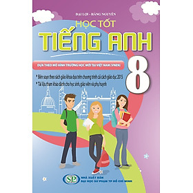 Nơi bán Học Tốt Tiếng Anh 8 (Khang Việt - 2016) - Giá Từ -1đ